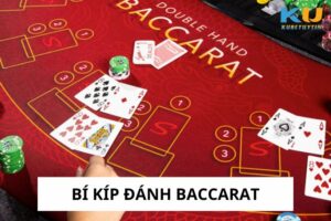 Chia Se Nhung Bi Kip Danh Baccarat Luon Thang Tu Chuyen Gia